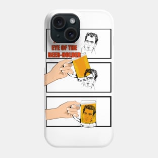 Beauty is in the eye of the beer holder (male) Phone Case