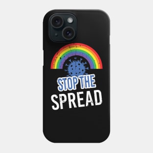 Stop The Spread - With Rainbow for Coronavirus Phone Case