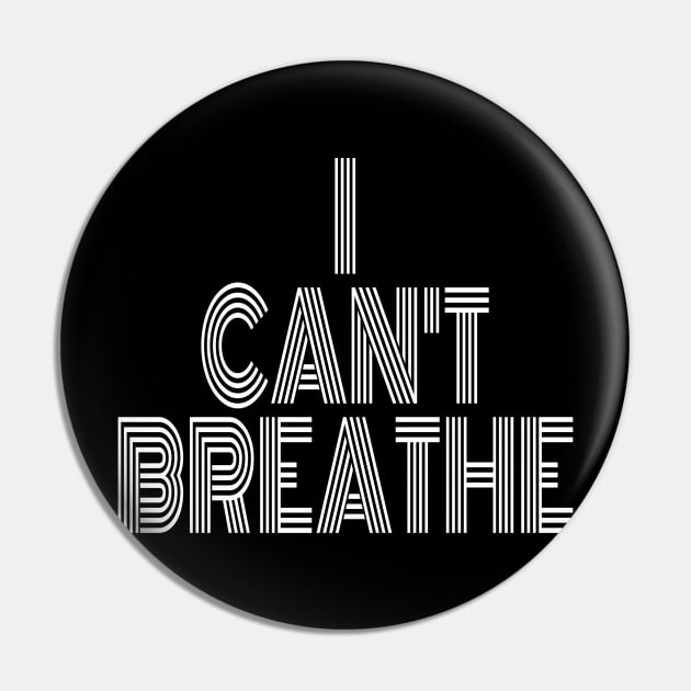 I can't breathe vintage stop racism stop hate and live in peace Pin by AbirAbd