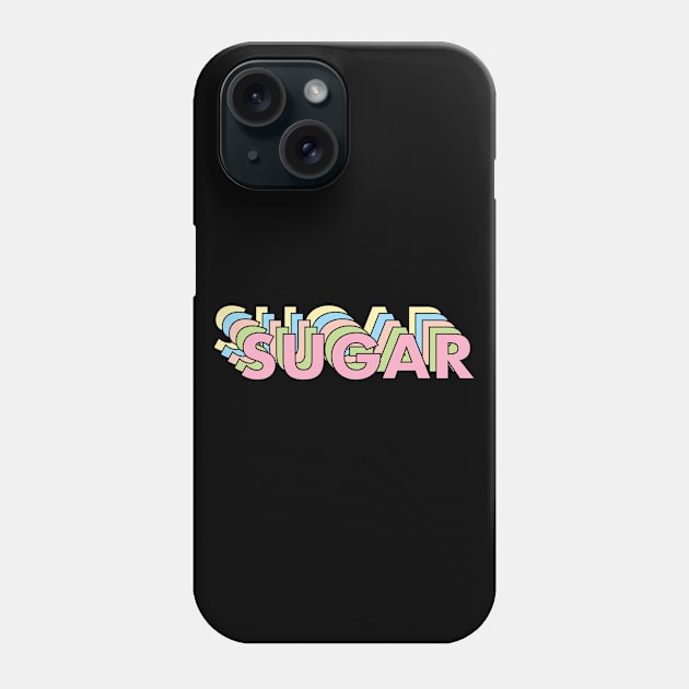 Sugar Text Phone Case by keeplooping