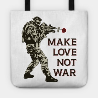 Make Love Not War Tote