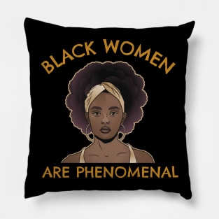 Black women are phenomenal, Black Woman, African American, Black History Pillow