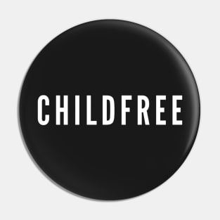 CHILDFREE Pin