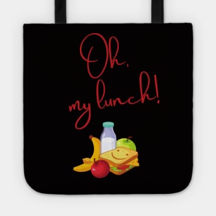 Oh, my lunch! Tote