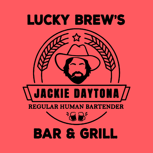 Jackie Daytona,Lucky Brew's Bar and Grill , What We Do In The Shadows Fan by FitMeClothes96