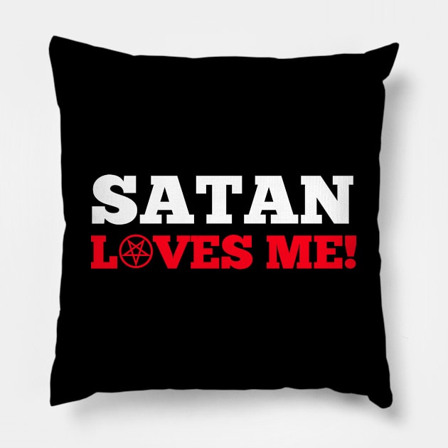 Funny Satanic Satan Loves Me Lucifer Gift Idea T-shirt Pillow by dconciente