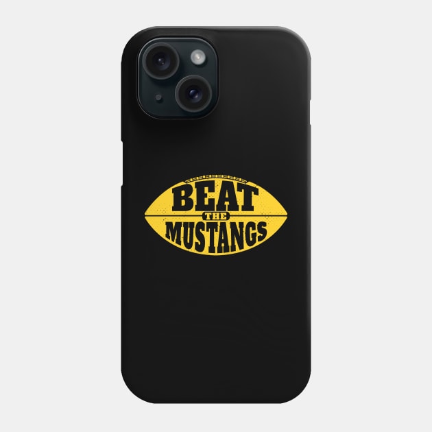 Beat the Mustangs // Vintage Football Grunge Gameday Phone Case by SLAG_Creative