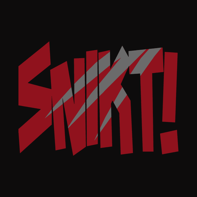 Snikt! by k4k7uz