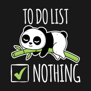 to do list nothing T-Shirt