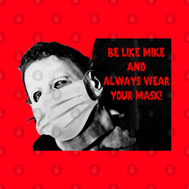 Wear Your Mask! by My Swinguard