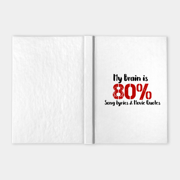 Song Lyrics And Movie Quotes Song Lyrics Notebook Teepublic ★ myfreemp3 helps download your favourite mp3 songs download fast, and easy. song lyrics and movie quotes