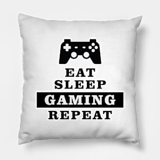 Eat Sleep Gaming Repeat - Funny Quote Pillow