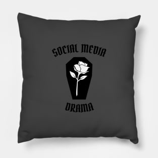 SOCIAL MEDIA DRAMA Pillow