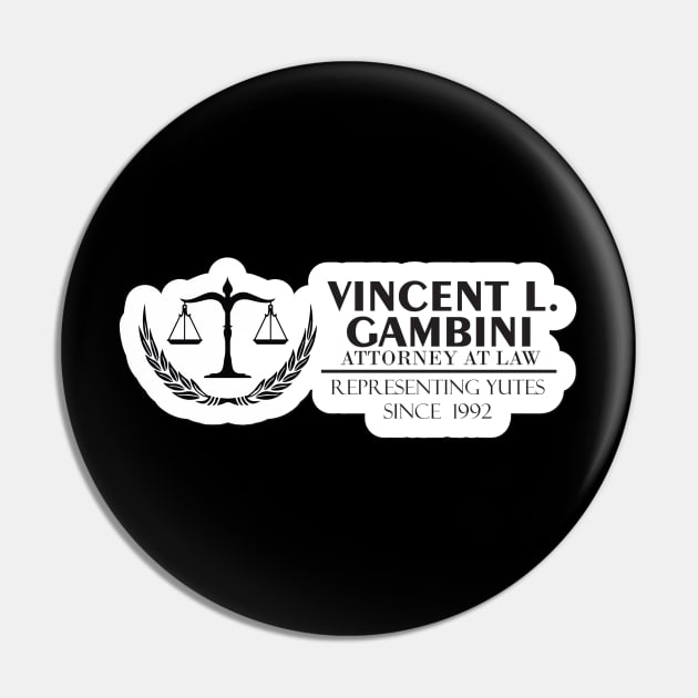 Vincent Gambini Law Offices Pin by aidreamscapes