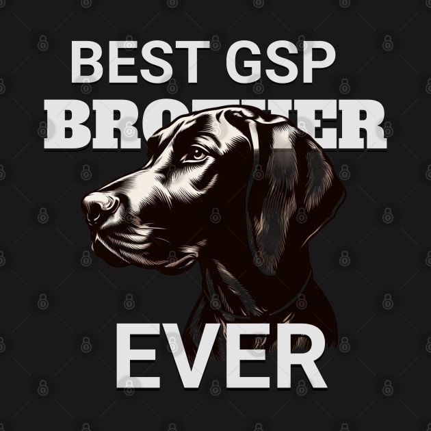 BEST GSP BROTHER EVER by Imaginate