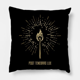 Post tenebras lux Pillow