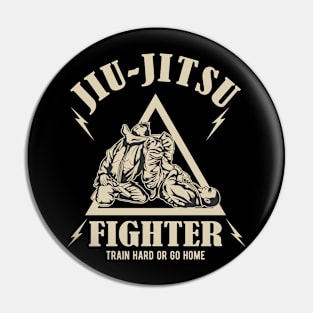 JIU JITSU FIGHTER Pin