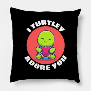 I Turtley Adore You | Turtle Pun Pillow