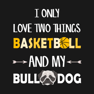 Basketball and Bulldog T-Shirt