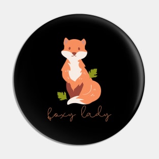 Fox Lovers Gift Foxy Lady Pin