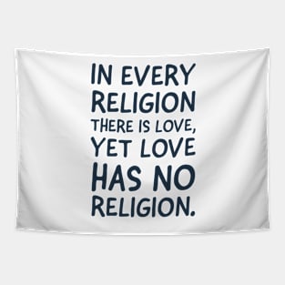 Love has no religion Tapestry