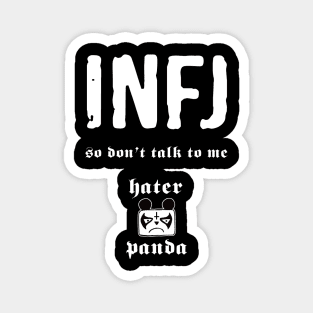 infj so don't talk to me Magnet