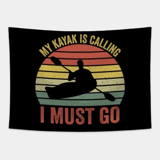 My Kayak Is Calling I Must Go Tapestry