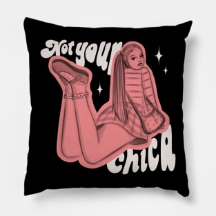 Not your chica Pillow