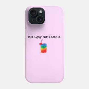 Gay Bar Pamela Phone Case