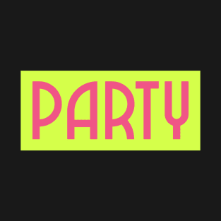 Party T-Shirt