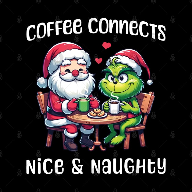 Coffee connects Nice & Naughty - Funny Christmas by Kicosh