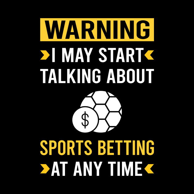 Warning Sports Betting by Good Day