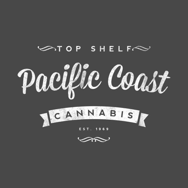 Pacific Coast Cannabis Weed 420 by 420shirts