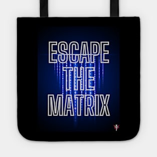 Escape The Matrix Tote