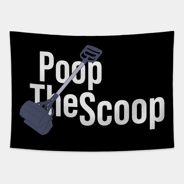 Pooper Scooper - Poop the Scoop - Stool Waste Tapestry by DeWinnes