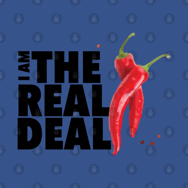 I am the real deal, baby! by The Real Deal by Real Estate Mogal