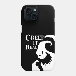 Creep it real Phone Case