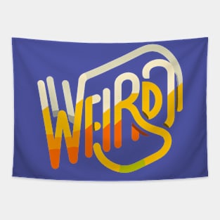 Weirdo - Colorful Minimalist Typography Design Tapestry