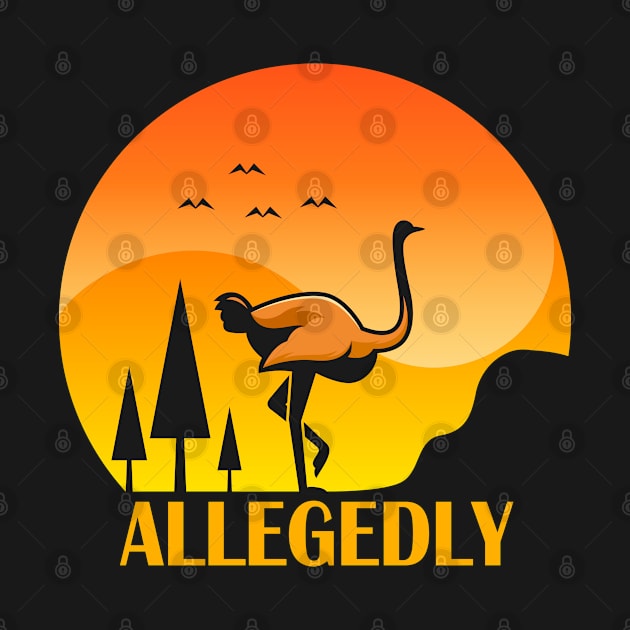 Allegedly Funny Ostrich by Magic Arts