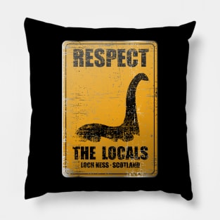 Loch Ness, Scotland, Nessie, Respect the Locals Pillow