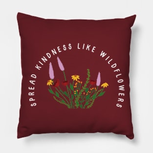 Spread Kindness Like Wildflowers Flower Shirt, Gift For Her, Flower Shirt Aesthetic, Floral Graphic Tee, Floral Shirt, Flower T-shirt, Wild Flower Shirt, Wildflower T-shirt Pillow