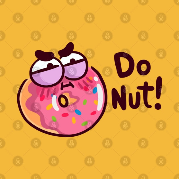 Do Not Donut by ginaromoart