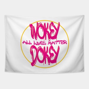 Wokey Dokey Cool Funny Gifts Tapestry