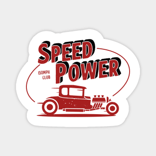 Speed and Power - Hot Rod Club Magnet