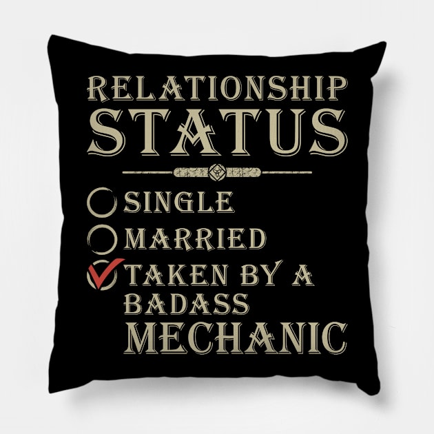 Relationship Status Mechanic   Mechanic T Shirt Pillow by Murder By Text