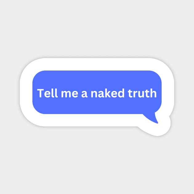 Naked truths it ends with us Magnet by OverNinthCloud