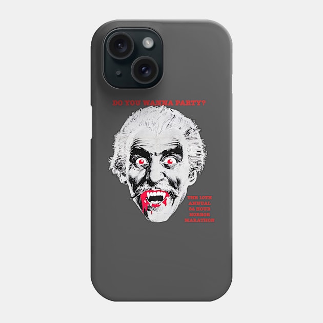 Do You Wanna Party? Phone Case by Video Barn Home Entertainment 
