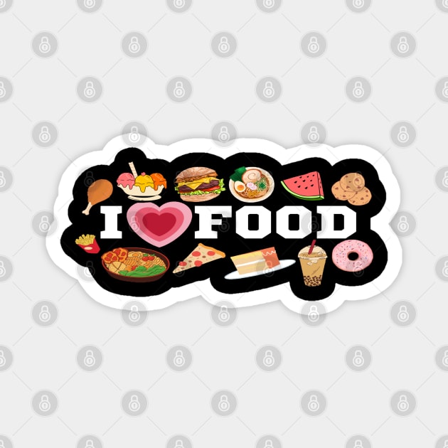 I Love Food/I Heart Food Clothing Magnet by The Print Palace