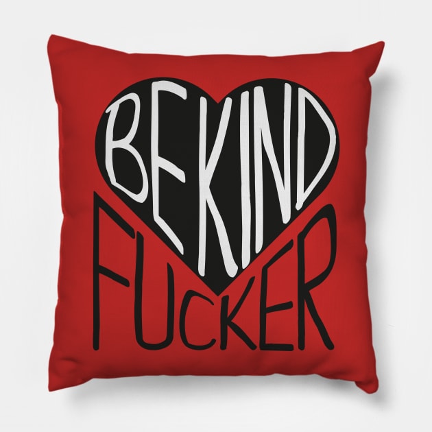 Be Kind Pillow by Rolling Reality