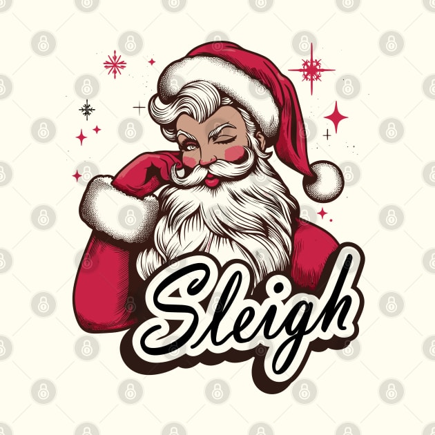 Funny Santa Looking Pretty, Sleigh! by SubtleSplit